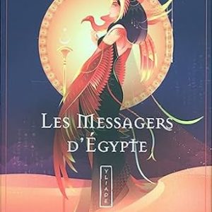 Les Messagers de l’Egypte