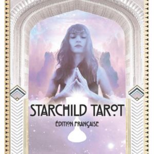 Starchild Tarot Edition Française